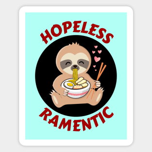 Hopeless Ramentic | Ramen Pun Magnet